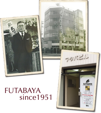 FUTABAYA since 1951